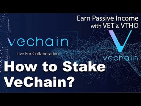 vechainthor wallet staking|The Ultimate Guide on How to Stake VeChain (VET).